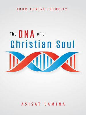 cover image of The DNA of a Christian Soul